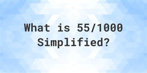 55/1000 simplified, Reduce 55/1000 to its simplest form