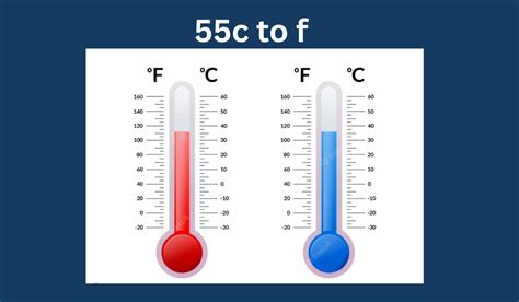 55 C To Fahrenheit