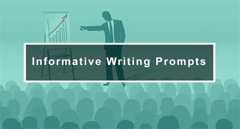 55 Informative Writing Prompts Your Journey Of Knowledge Informative Writing Prompts - Informative Writing Prompts