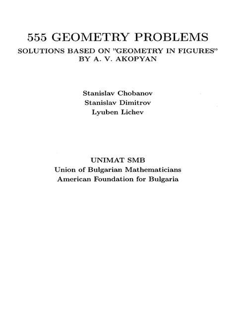 555 Geometry Problems Solutions Based On Geometry In Figures By A V Akopyan Stanislav Chobanov Stanislav Dimitrov Etc 5