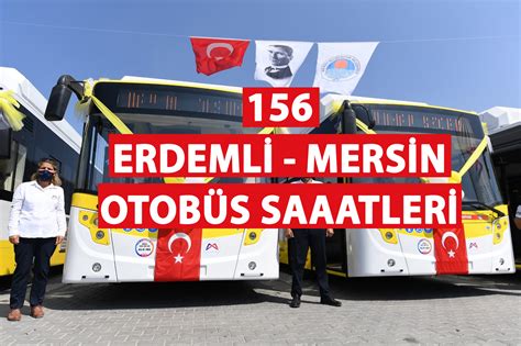 55m mersin otobüs saatleri