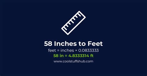 58in To Feet