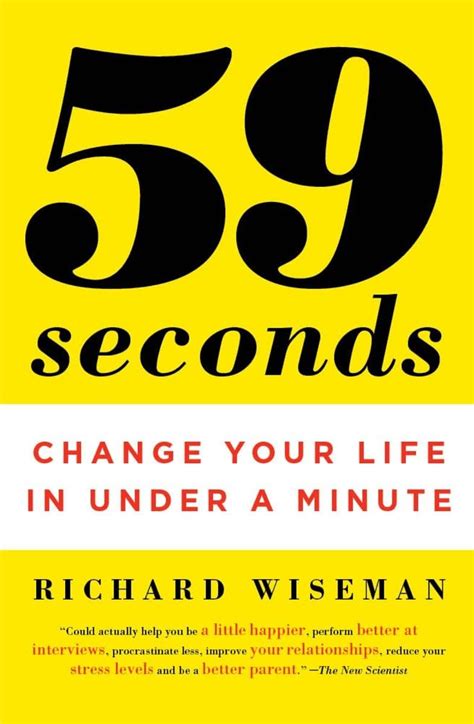 Read Online 59 Seconds Change Your Life In Under A Minute By Richard Wiseman