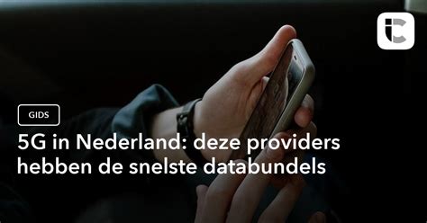 5G bij Nederlandse providers: wie biedt goedkope 5G-bundels?