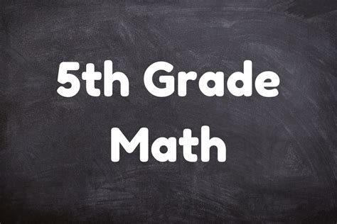 5th Grade Math Archives Mathteachercoach 5th Grade Math Teacher - 5th Grade Math Teacher