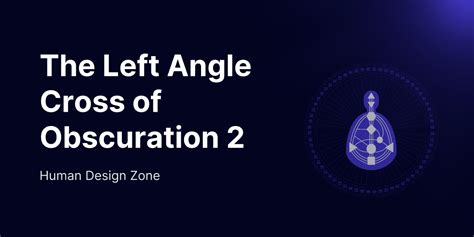 6/2 Profile Left Angle Cross of Obscuration Human.Design