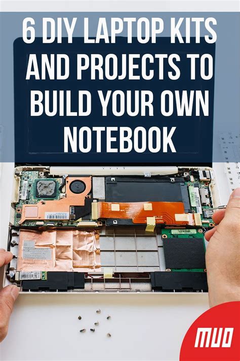 6 DIY Laptop Kits and Projects to Build Your Own Notebook
