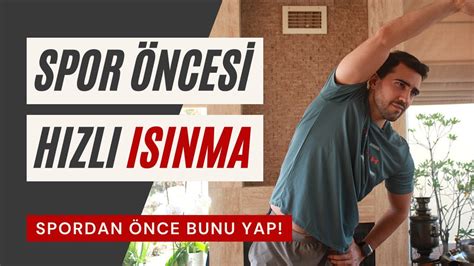 6 Dakikada Tüm Vücudunu ISIT Spor Öncesi ISINMA . 