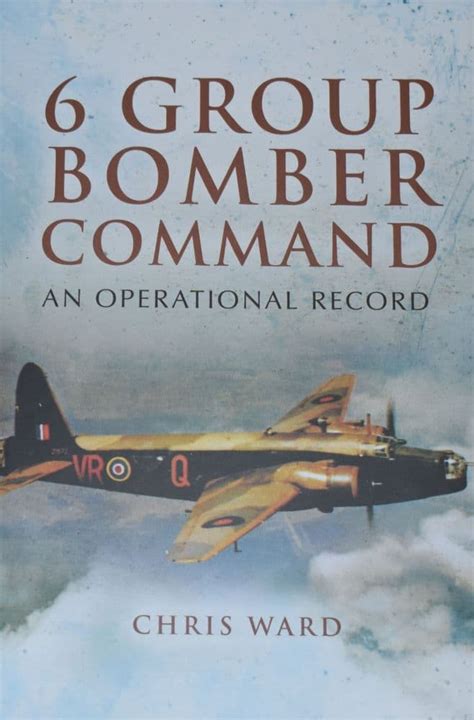 6 Group Bomber Command An Operational Record
