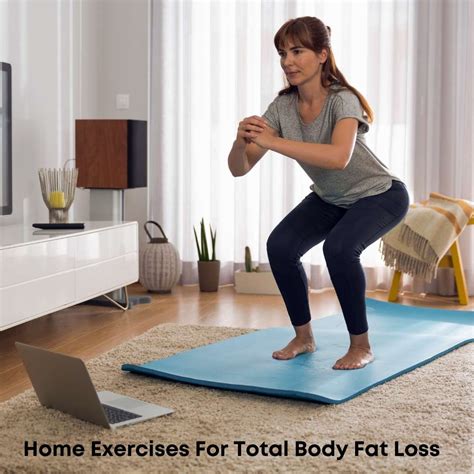 6 Home Exercises For Total Body Fat Loss