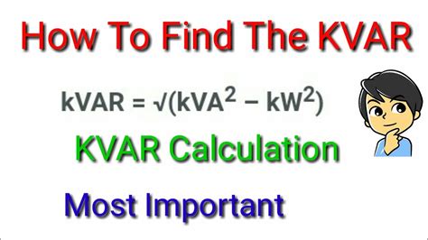 6 Kvar Calculation