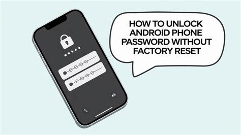 6 Methods to Unlock your Android Device Password Without Factory Reset