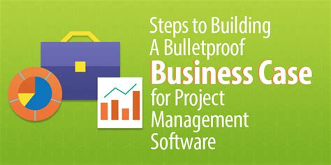 6 Steps to Building a Bulletproof Business Case for …