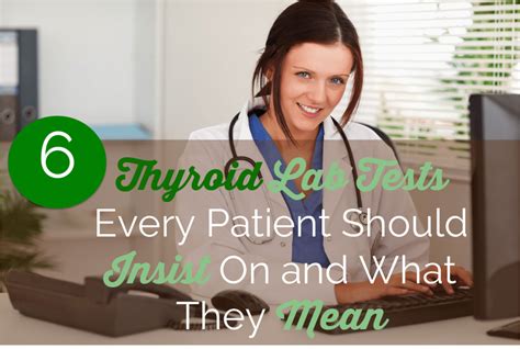 6 Thyroid Lab Tests Every Patient Should Insist On (and What They Mea…