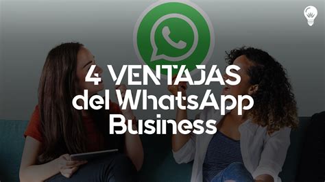 6 Ventajas de WhatsApp de empresa - Perito informático oficial Whatsapp