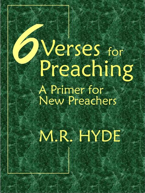 6 Verses for Preaching A Primer for New Preachers