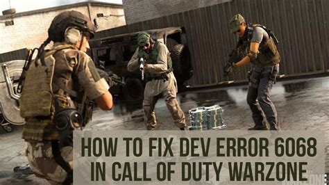 6 Ways to Fix The Dev Error 6068 in Call of Duty …