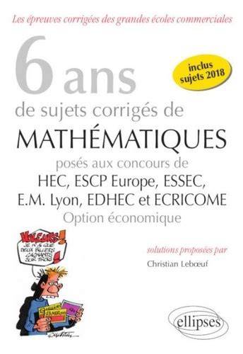6 ans de sujets corriga c s de matha c matiques p