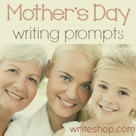 6 Motheru0027s Day Writing Prompts Writeshop Mother S Day Writing Ideas - Mother's Day Writing Ideas
