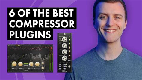 6 of the Best Compressor Plugins on the Market - YouTube