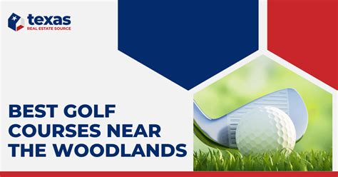 60 Golf Courses near The Woodlands, TX - Reviews