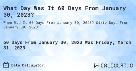 60 days from january 30 2023. Things To Know About 60 days from january 30 2023. 