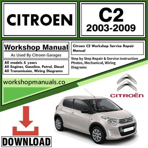 Download 61 21Mb Citroen C2 Workshop Manuals Free Download Download 