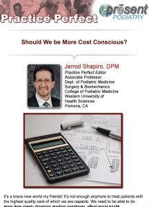 614 - Should We be More Cost Conscious? - control.podiatry.com