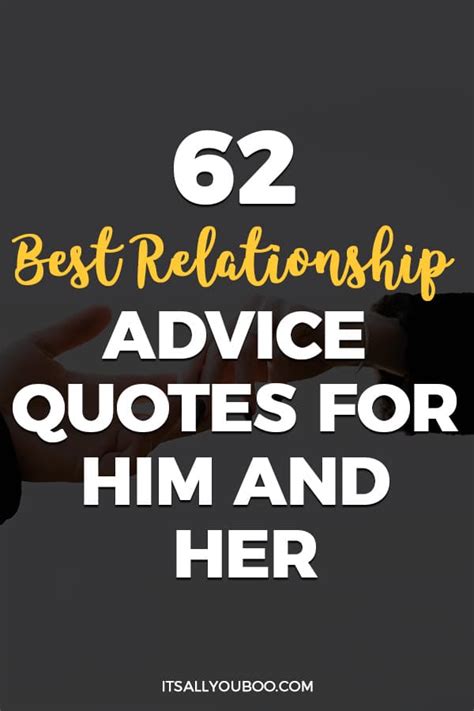 62 Best Relationship Advice Quotes for Him and Her - It