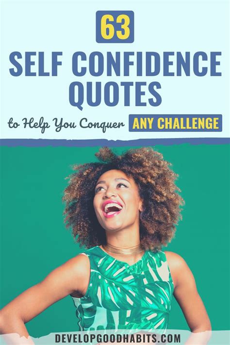 63 Self Confidence Quotes to Help You Conquer ANY Challenge