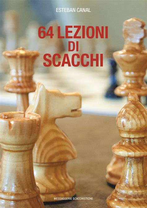 Full Download 64 Lezioni Di Scacchi 