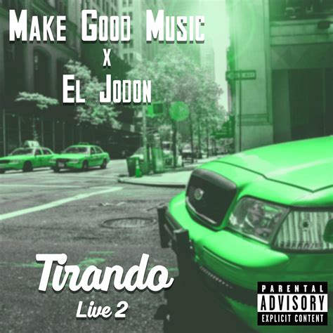 641773.flowhot.cc - Make Good Music, El Jodon - Tirando Live 1