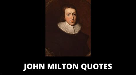 65 John Milton Quotes On Success In Life – OverallMotivation