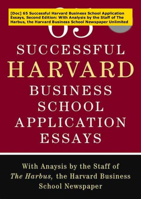 Read Online 65 Successful Harvard Business School Application Essays Second Edition With Analysis By The Staff Of The Harbus The Harvard Business School Newspaper 