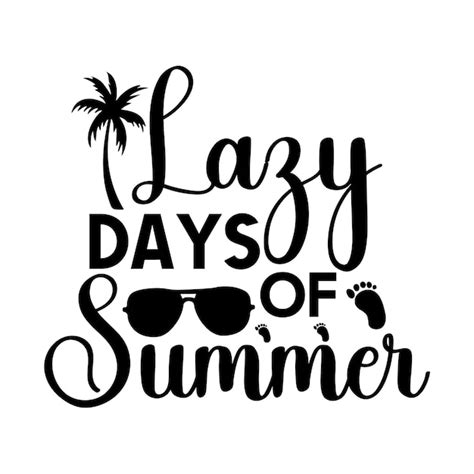 66 Lazy Days Of Summer Clip Art Royalty Free - GoGraph