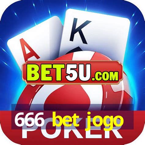 666 BET JOGOS 🌕 Experts 666