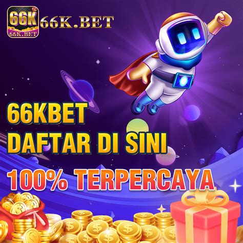 66KBET ONLINE - 66kbet : Platform Resmi Media 66k Bet Login Deposit 5000