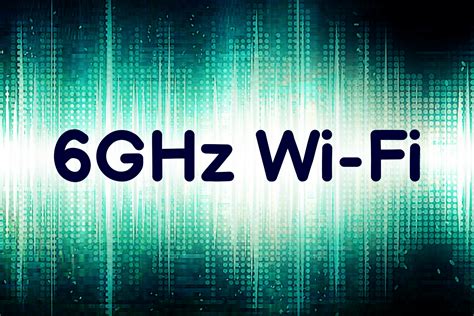 6GHz 6E Wi Fi What It Is How It Works