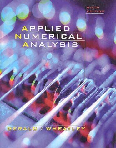 6th Edition Applied Numerical Analysis By Gerald