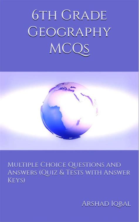 6th Grade Geography Mcqs Multiple Choice Questions And 6th Grade Geography Questions - 6th Grade Geography Questions
