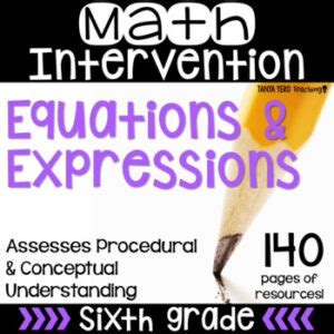 6th Grade Math Intervention Pack Expressions And Equations Expressions And Equations 6th Grade - Expressions And Equations 6th Grade