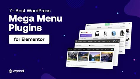 7+ Best WordPress Mega Menu Plugins for Elementor 2021