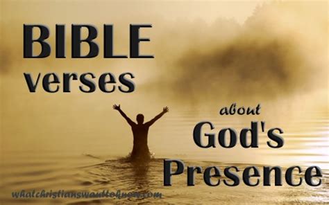 7 Awesome Bible Verses About God’s Presence - What Christians …