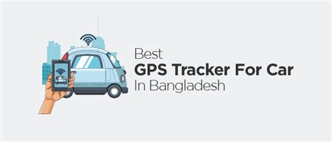 7 Best GPS Tracking services in Bangladesh