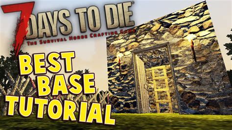 7 Days to Die Base Tutorial Build the best base in the game Early