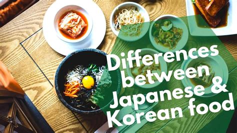 7 Differences Between Japanese And Korean Food Japanese Vs …