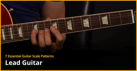 7 Essential Guitar Scale Patterns For Lead Guitar YouTube
