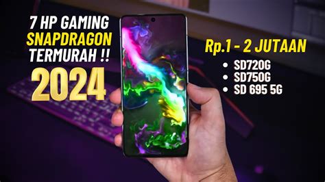 7 HP GAMING 1 JUTAAN TERBAIK di AWAL TAHUN 2024 - YouTube