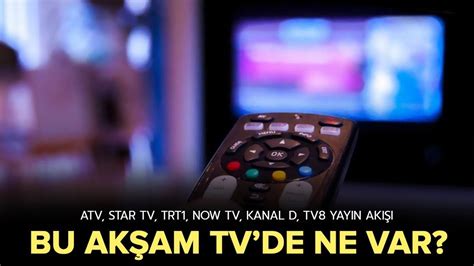 7 Mayıs TV yayın akışı Akşam. 