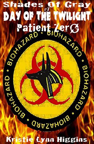 7 Shades of Gray Day of the Twilight Patient Zero